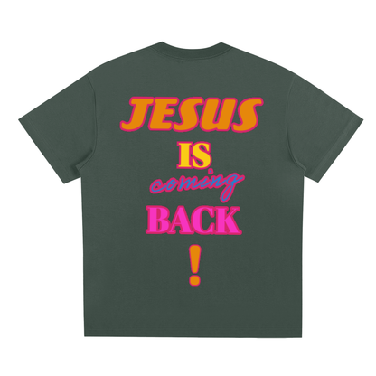 Jesus is Coming Back T-shirt