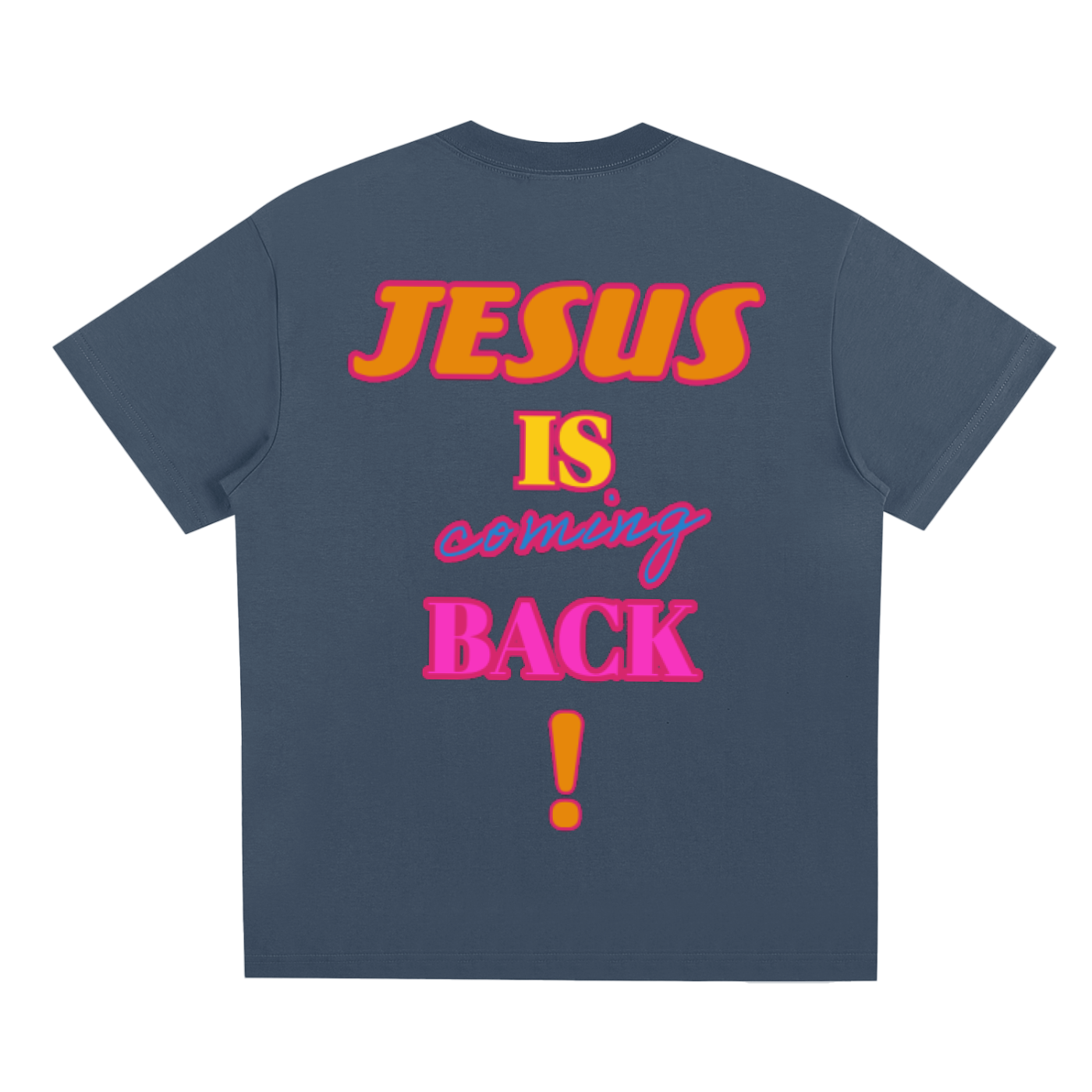 Jesus is Coming Back T-shirt