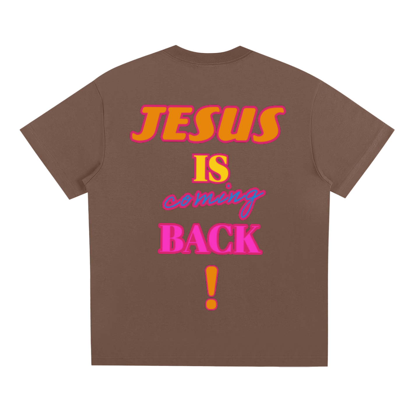 Jesus is Coming Back T-shirt